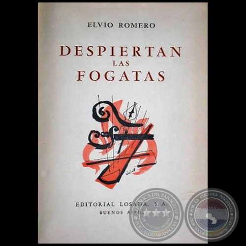 DESPIERTAN LAS FOGATAS - Autor: ELVIO ROMERO - Año 1953